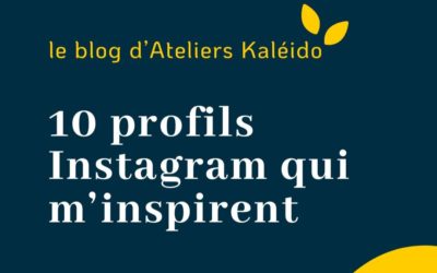 10 profils Instagram qui m’inspirent